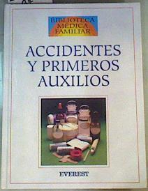 Accidentes y primeros auxilios | 164742 | Clayman, Charles B.