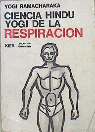 Ciencia Hindú Yogi De La Respiración | 42670 | Ramacharaka Yogi