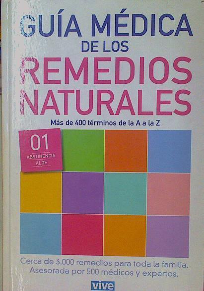 Guía médica de los remedios naturales 01 Abstinencia a Aloe | 153621 | VVAA