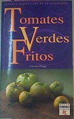 Tomates Verdes Fritos | 5849 | Flagg, Fannie