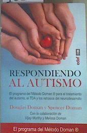 Respondiendo Al  Autismo : El programa del metodo doman | 161595 | Douglas Doman y spencer Doman