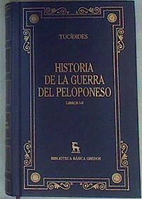 Historia de la Guerra del Peloponeso Libros I-II | 95632 | Tucídides