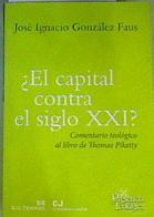 El capital contra el siglo XXI? : comentario teológico al libro de Thomas Piketty | 165516 | González Faus, José Ignacio (1933-)