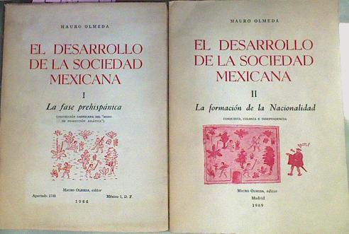 El Desarrollo De La Sociedad Mexicana 1 y 2 | 41848 | Olmeda Mauro