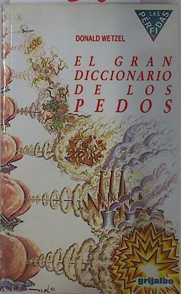 El Gran diccionario de los pedos | 130228 | Wetzel, Donald