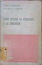 Cómo Aplicar La Psicología A La Educación | 63183 | Carpenter Finley Haddan Eugene