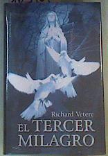 El tercer milagro | 163101 | Vetere, Richard