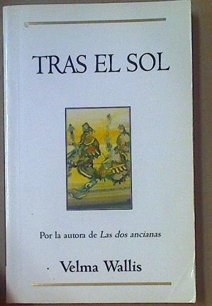 Tras el sol | 117700 | Wallis, Velma