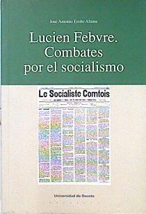 Lucien Febvre : Combates Por El Socialismo | 35844 | Ereño Altuna, Jose A