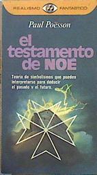 El Testamento De Noé. Teoría Del Simbolismos Que Pueden Interpretarse Para Deducir El | 45354 | Poësson Paul