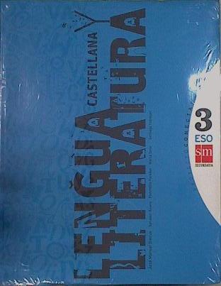 Proyecto Conecta 2.0, lengua castellana y literatura, 3 ESO | 151604 | Paredes García, Florentino/Alvaro, Salvador/Sanz, Marta (1967-    )