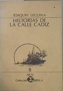 Historias De La Calle Cadiz | 61130 | Leguina Joaquin