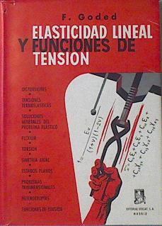 Elasticidad Lineal y funciones de tensión | 120655 | F Goded