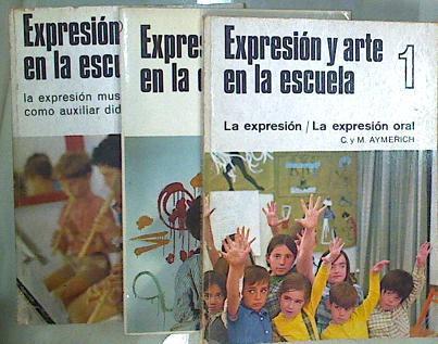 Expresión Y Arte En La Escuela 3 VOL. | 62891 | Aymerich C M