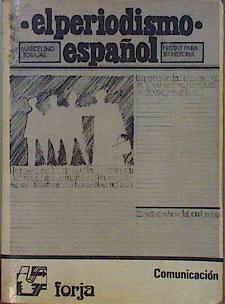 El Periodismo español | 146860 | Tobajas López, Marcelino