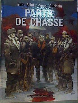 Partie de chasse | 159315 | Bilal, Enki/Christin, Pierre