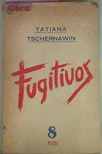 Fugitivos | 55234 | Tschernawin Tatiana