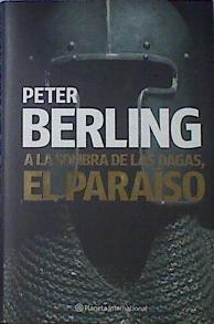 A la sombra de las dagas El paraiso | 85349 | Berling, Peter