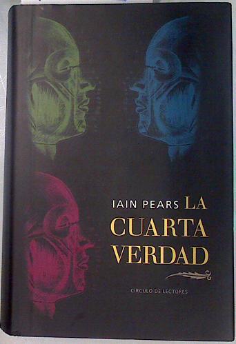 La cuarta verdad | 70263 | Pears, Iain