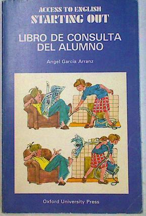 Starting out libro de consulta del alumno | 98909 | García Arranz, Angel