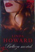 Belleza mortal | 165150 | Howard, Linda (1950- )