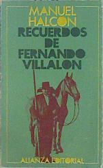 Recuerdos de Fernando Villalon | 147545 | Halcón y Villalón-Daoiz, Manuel