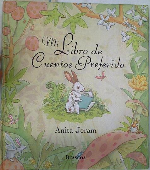 Mi libro de cuentos preferido | 130509 | Jeram, Anita