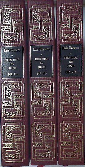 Tres Días De Julio (18, 19 Y 20 De 1936.) | 40749 | Romero Luis