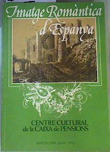 Imatge romántica d' Espanya | 163176 | Caja de Pensiones para la Vejez y de Ahorros de Ca/Varios