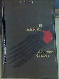 El Astrágalo | 56365 | Sarrazin Albertine