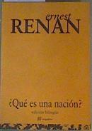 Qué es una nación? Qu`` est qu ' une natión ? | 159188 | Renan, Ernest