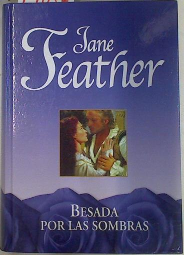 Besada por las sombras | 74837 | Feather, Jane