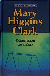 Dónde están los niños? | 142209 | Clark, Mary Higgins