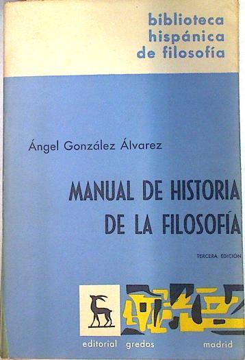 Manual de historia de la fisolofía | 71028 | González Álvarez, Ángel