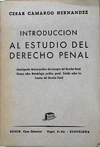 Introducción al estudio del derecho penal | 94026 | Camargo Hernández, César