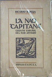 "La Nao "" Capitana""" | 48098 | Baroja Ricardo