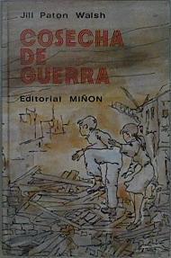 Cosecha De Guerra | 37994 | Walsh Jill Paton