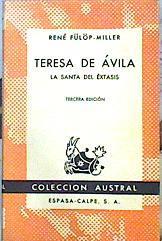 Teresa De Ávila La Santa Del Éxtasis | 49944 | Fülöp - Miller René