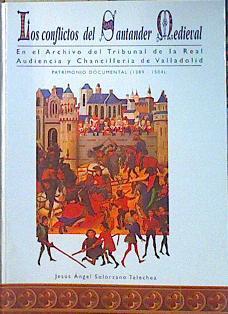 Los conflictos del Santander Medieval. | 140249 | Solorzano Telechea, Jesús Ángel