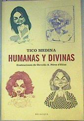 Humanas y divinas | 159467 | Medina, Tico