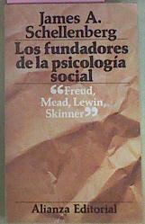 Fundadores De La Psicologia Social Freud Mead Lewin Skinner | 50890 | Schellenberg James