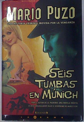 Seis tumbas en Múnich | 130545 | Puzo, Mario