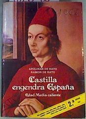 Castilla engendra España | 162646 | Rato Rodríguez Sampedro, Ramón de/Rato, Apolinar de