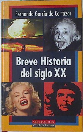 Breve historia del siglo XX | 97951 | García de Cortázar Ruiz de Aguirre, Fernando