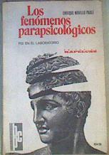 Los fenómenos parapsicológicos. PSI en el laboratorio | 116899 | Novillo Paulí, Enrique