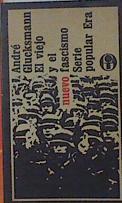 El viejo y el nuevo fascismo | 123005 | André Glucksmann