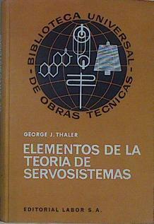 Elementos De La Teoría De Servosistemas | 56771 | Thaler George J/Traductor Juan Peracaula Roura