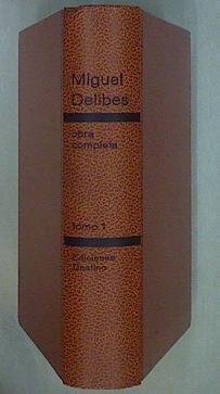 Obra Completa tomo 1 La sombra del ciprés es alargada.El camino.Mi idolatrado hijo Sisí | 153268 | Delibes, Miguel