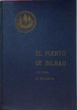 El Puerto De Bilbao Y Su Zona De Influencia | 59314 | Cámara De Comercio E Industria