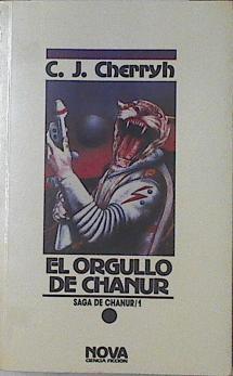 El Orgullo De Chanur Saga De Chanur 1 | 57323 | Cherryh C J